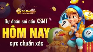 Dự đoán soi cầu XSMT hôm nay cực chuẩn xác