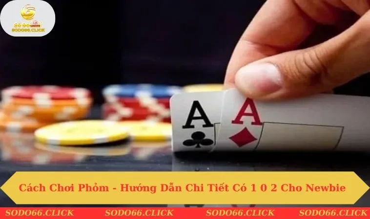 cách chơi phỏm